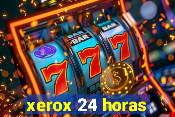 xerox 24 horas